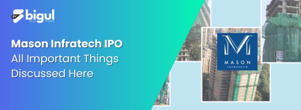Mason Infratech IPO